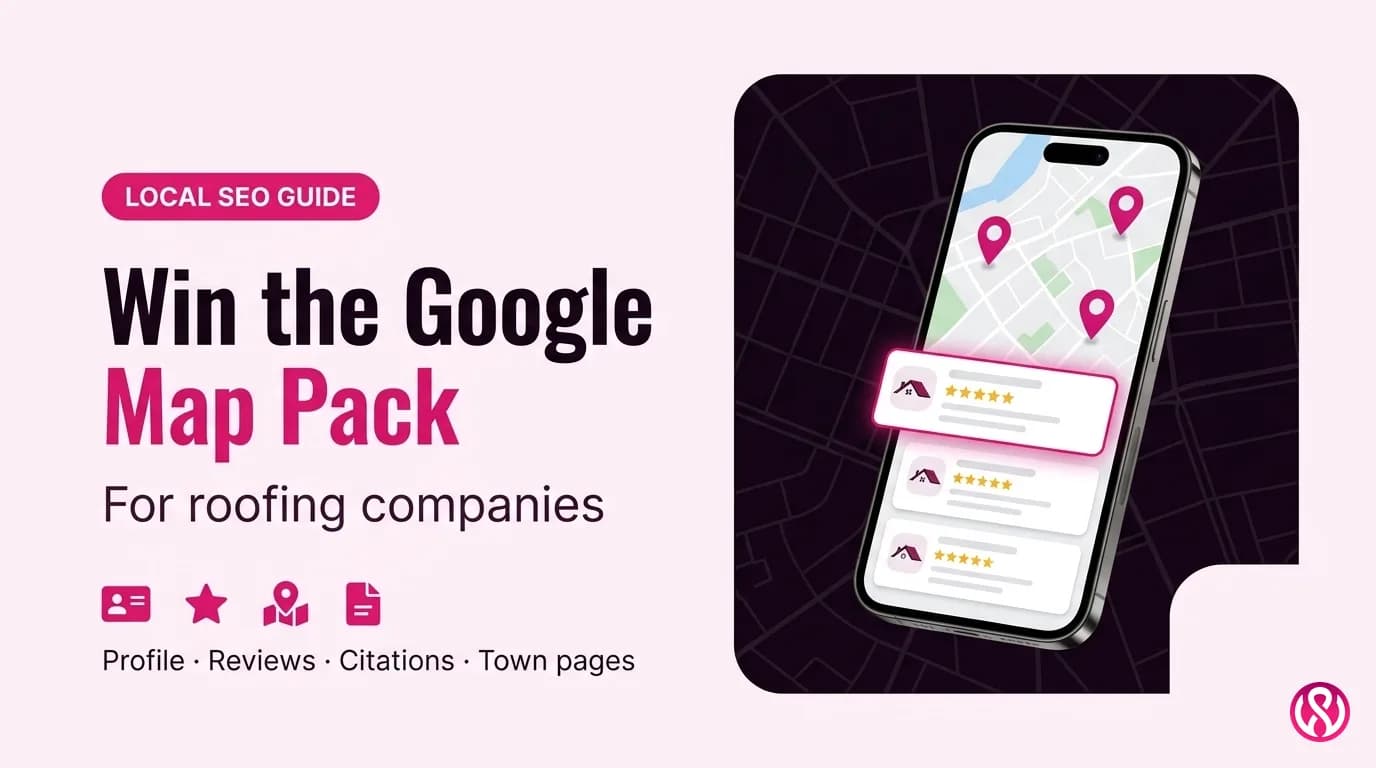 Local SEO for Roofing Companies guide cover: a phone showing a map pack of three roofers under the headline Win the Google Map Pack
