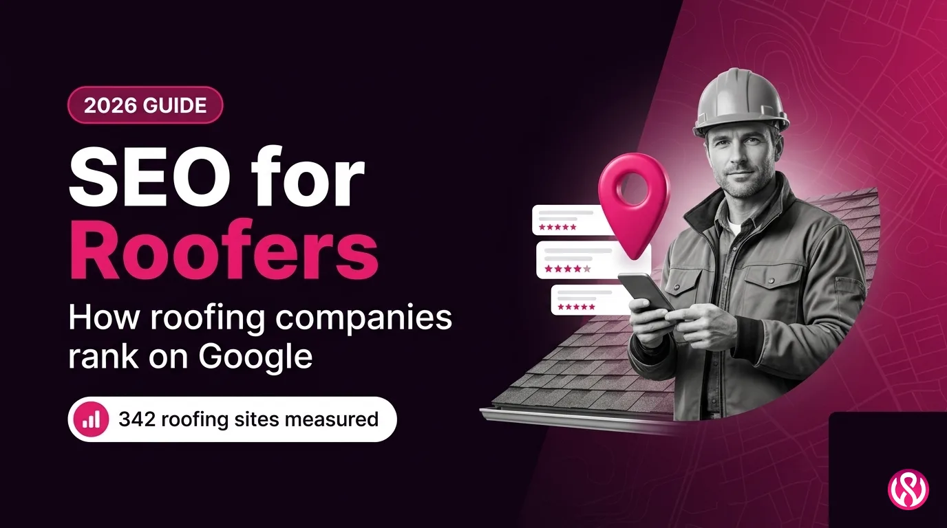 SEO for Roofers 2026 guide cover: a roofing contractor with a phone, a local map pin and review cards